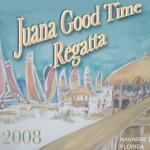 2008 Juana Good Time Regatta